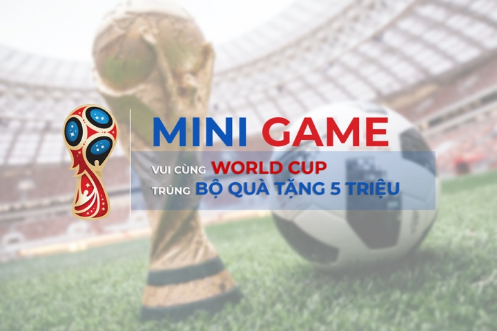 Minigame - Trổ tài dự đoán cùng Worldcup